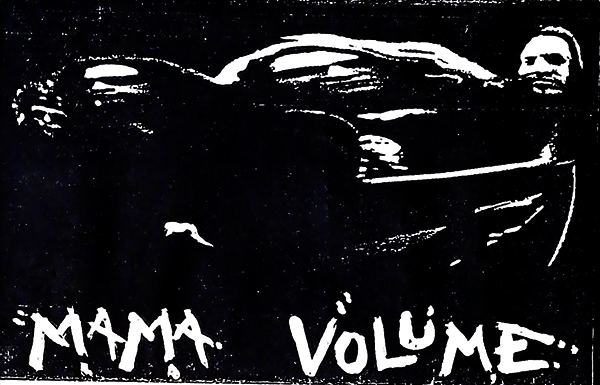 Mama Volume demo cover